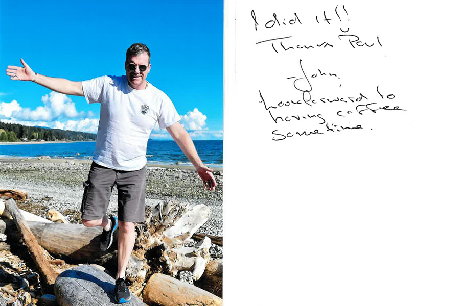 John Richmond balancing on a log at a beach. Beside that photo is a scan of his writing that reads: "I did it!!" and "Look forward to having coffee some time"